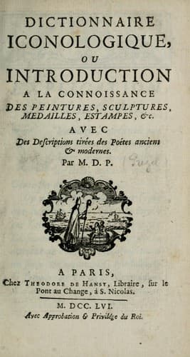 Dictionnaire iconologique, ou, Introduction a la connoissance des peintures, sculptures, medailles, estampes, &c