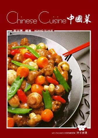 Cover image for Chinese Cuisine (Wei-Chuan's Cookbook)