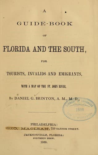 A guide-book of Florida and the South