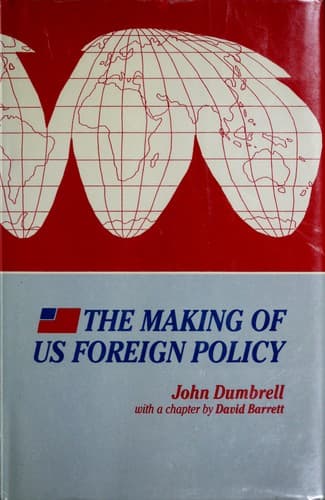 Cover image for The making of US foreign policy