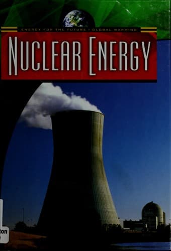 Cover image for Nuclear Energy (Energy for the Future and Global Warming)