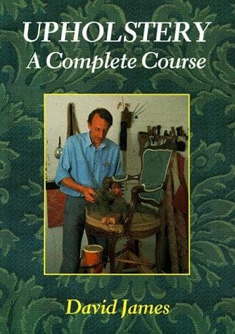 Cover image for Upholstery: A Complete Course 