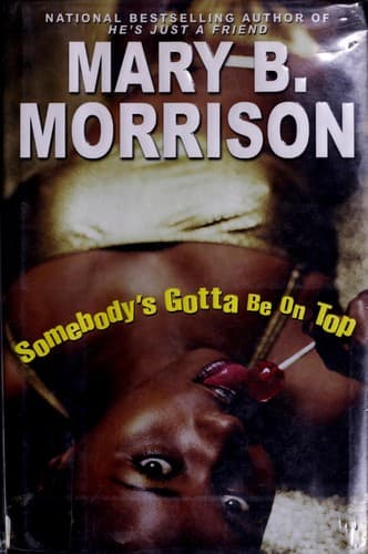 Cover image for Somebody's gotta be on top