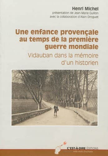 Une enfance provençale au temps de la Première Guerre mondiale