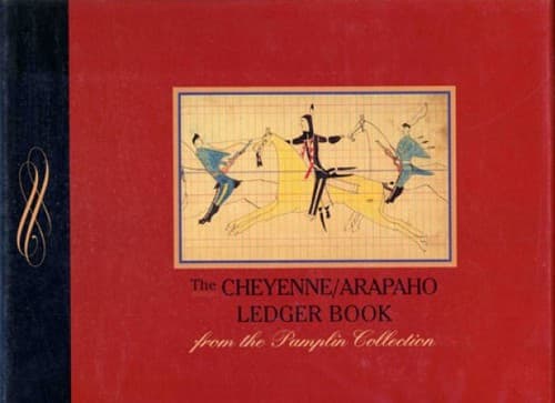 The Cheyenne/Arapaho Ledger Book