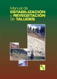 Manual de estabilización y revegetación de taludes 