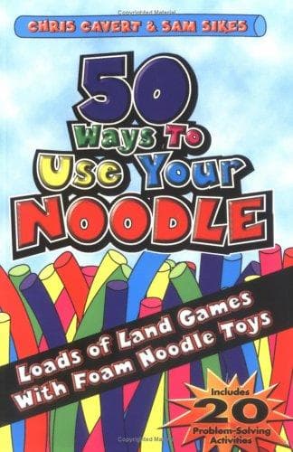 Cover image for 50 Ways to Use Your Noodle