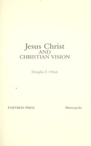Cover image for Jesus Christ and Christian vision