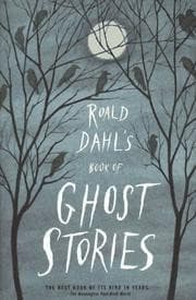 Cover image for Roald Dahls Book of Ghost Stories