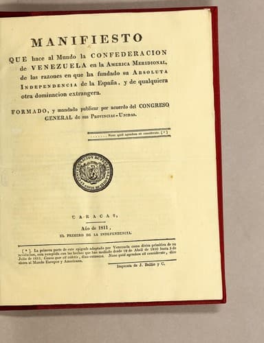Manifesto que hace al mundo la confederacion de Venezuela en la America meridional, de la razones en que ha fundado su absoluta independencia de la España, y de qualquiera otra dominacion extrangera