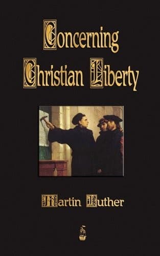 Cover image for Concerning Christian Liberty