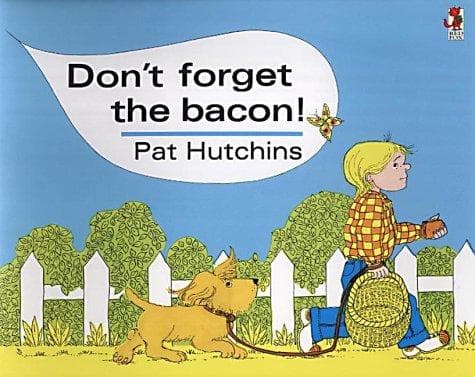 Cover image for Don't Forget the Bacon (Red Fox Classics)