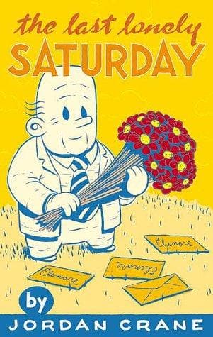 Cover image for The Last Lonely Saturday