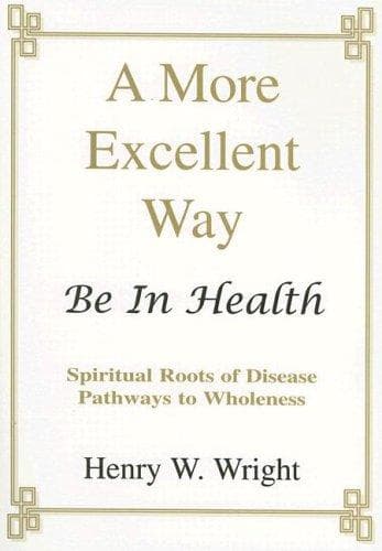 Cover image for A More Excellent Way