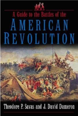 Guide to the Battles of the American Revolution