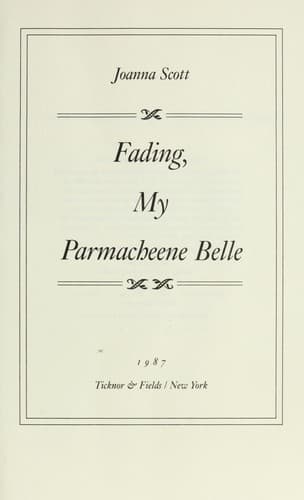 Cover image for Fading, my Parmacheene belle