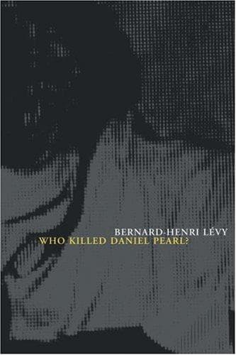 Cover image for Who killed Daniel Pearl?