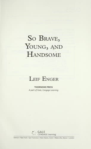 Cover image for So brave, young, and handsome