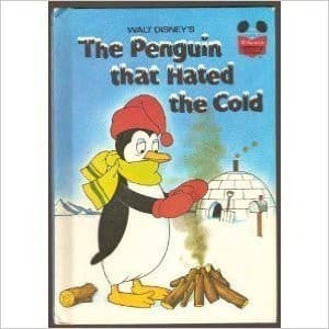 Cover image for Walt Disney's The penguin that hated the cold.