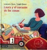 Cover image for Laura y el corazón de las cosas