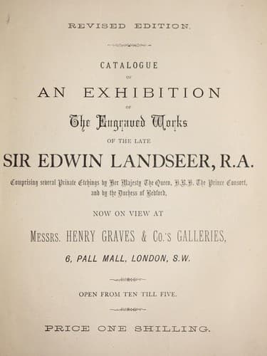 Catalogue of an exhibition of the engraved works of the late Sir Edwin Landseer