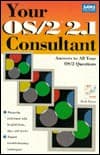 Cover image for Your OS/2 2.1 Consultant