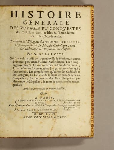 Histoire general des voyages et conquestes des Castillans, dans les isles & terre-ferme des Indes Occidentales