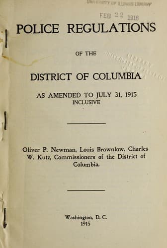 Police regulations of the District of Columbia, as amended to July 31, 1915 inclusive