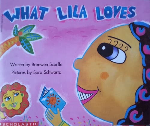 Cover image for What Lila Loves (Beginning literacy)