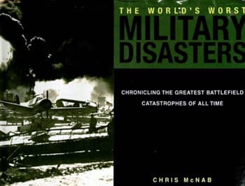 Cover image for World's worst military disasters