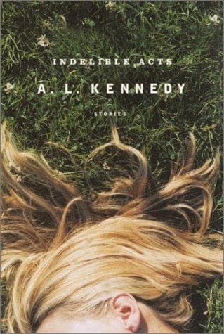 Cover image for Indelible acts