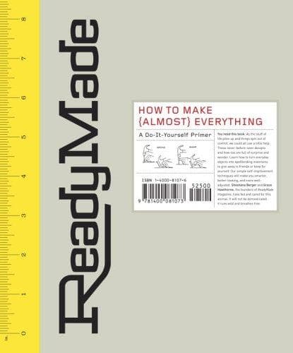 Cover image for ReadyMade: How to Make [Almost] Everything