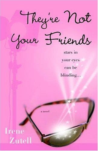 They're not your friends
