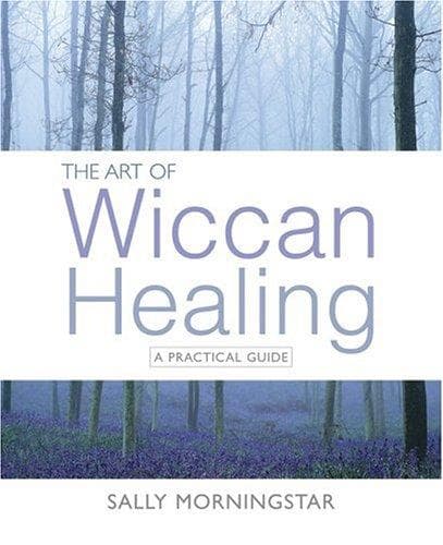 Cover image for The Art of Wiccan Healing