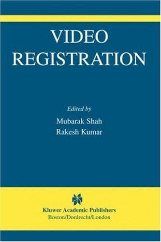 Cover image for Video Registration (The International Series in Video Computing)