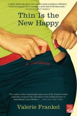 Thin Is The New Happy