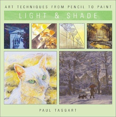 Cover image for Light & Shade (Art Techniques from Pencil to Paint)