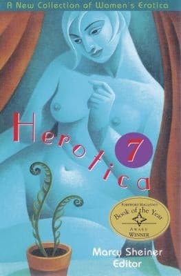 Herotica 7 New Erotic Fiction By Women