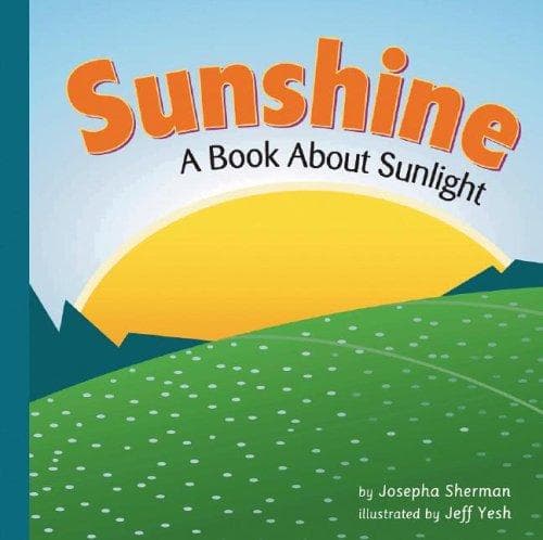 Cover image for Sunshine: A Book About Sunlight (Amazing Science: Weather)