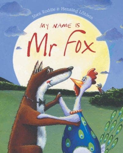 Cover image for My Name Is Mr Fox