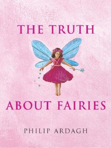 Cover image for The Truth About Fairies