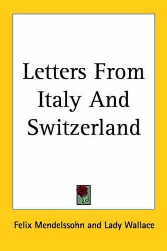 Cover image for Letters From Italy And Switzerland