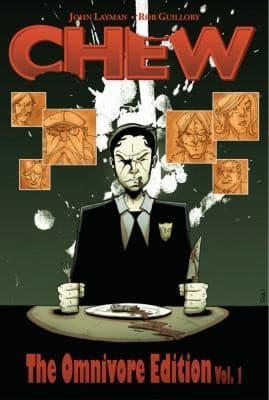 Cover image for Chew - The Omnivore Edition, Vol. 1
