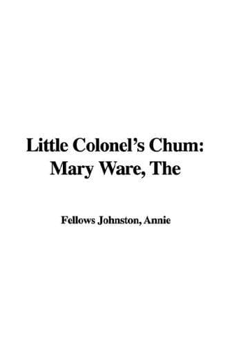 Cover image for The Little Colonel's Chum