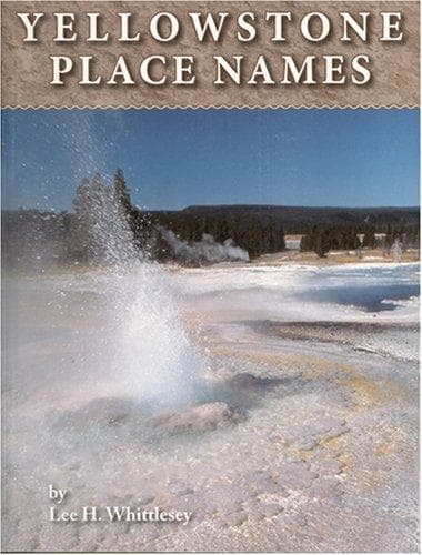Yellowstone Place Names
