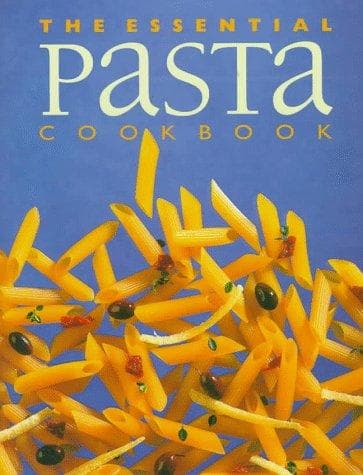 Cover image for The Essential Pasta Cookbook