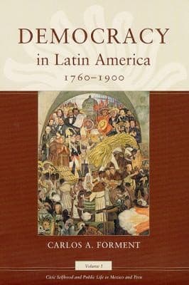 Democracy In Latin America 17601900