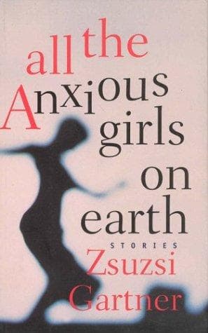 Cover image for All the anxious girls on earth