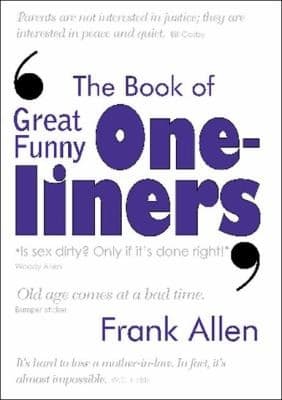 The Book Of Great Funny Oneliners