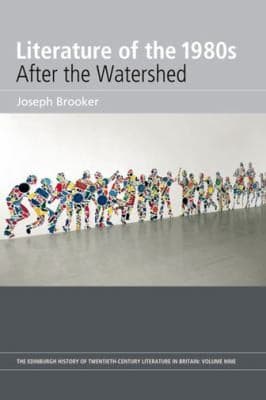 Literature Of The 1980s After The Watershed